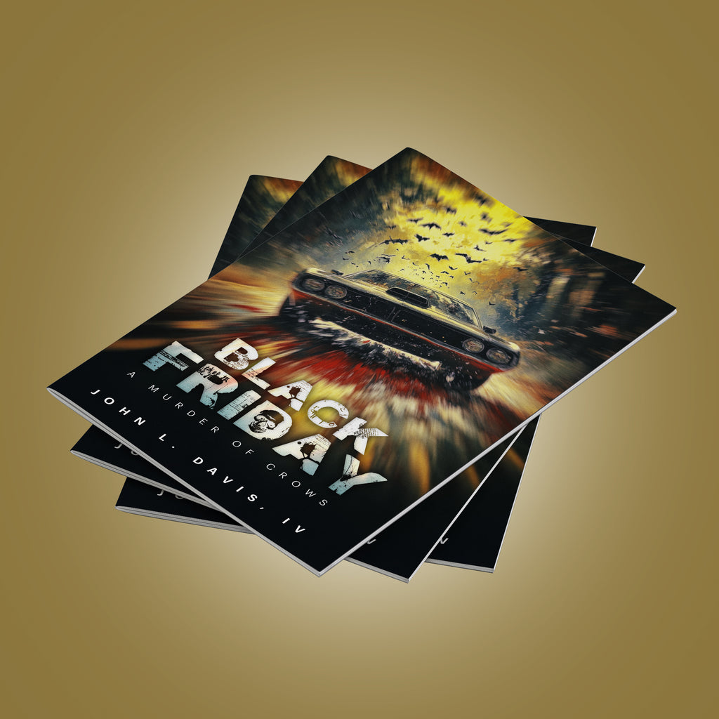 19th Edition: Black Friday Short Story by John L. Davis, IV - FREE