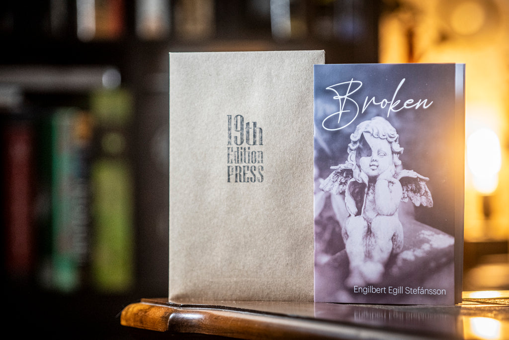 19th Edition: Broken Chapbook by Engilbert Egill Stefánsson