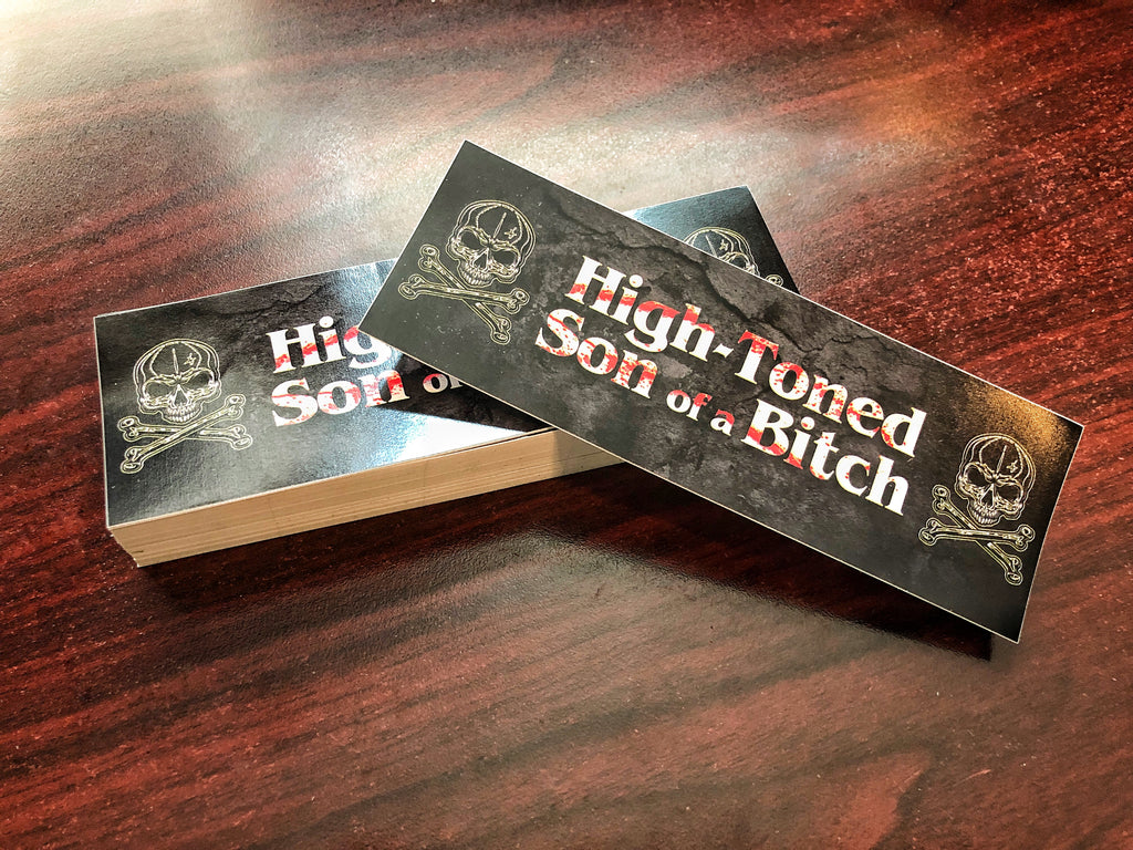 19th Edition: Dark Half Bumper Sticker "High-Toned Son of a Bitch"