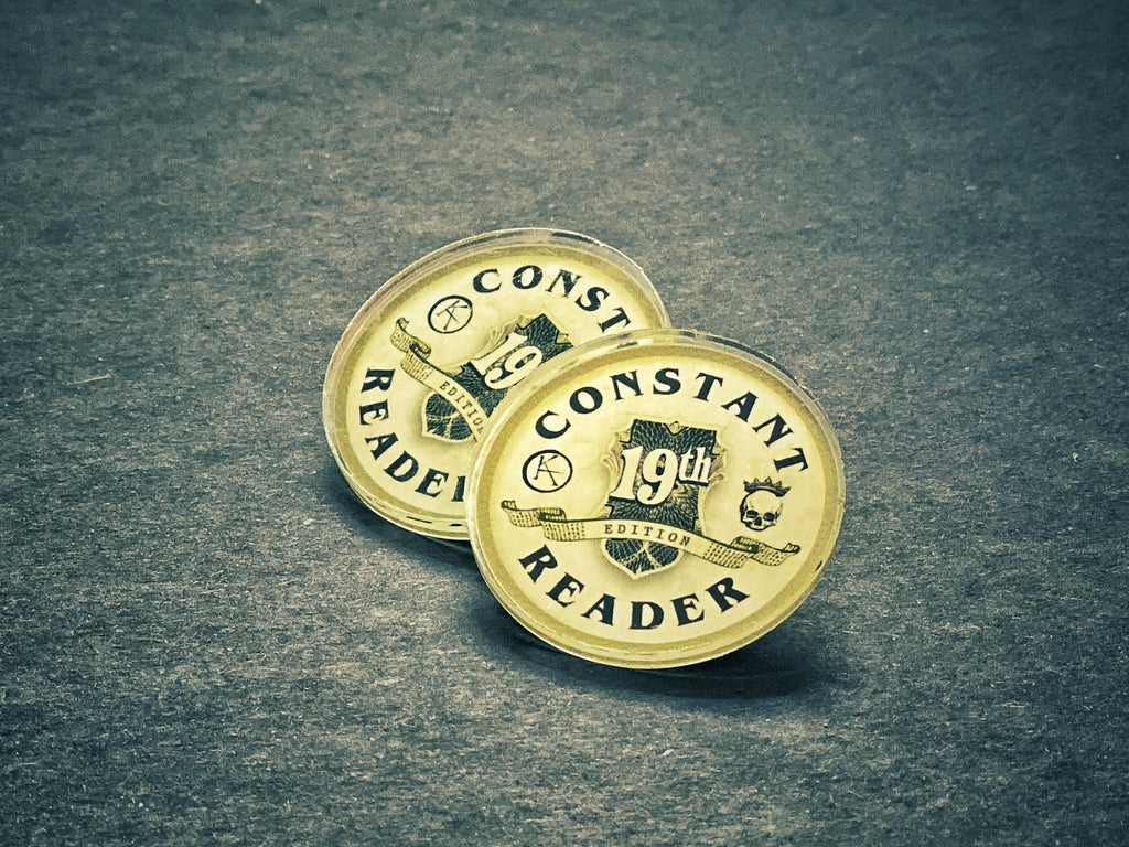 19th Edition: 1.5" Constant Reader Acrylic Pin