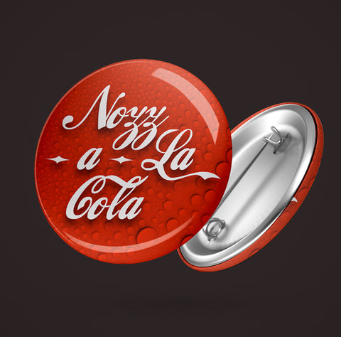 19th Edition: Nazz-a-La Cola 1.5" Button