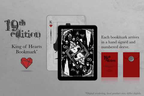 19th Edition: King of Hearts Bookmark - Signed & Numbered!